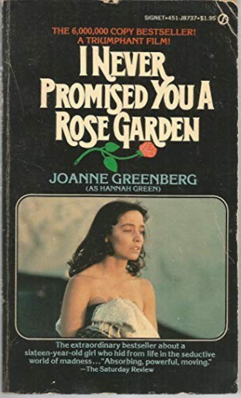 Book cover for I never promised you a rose garden